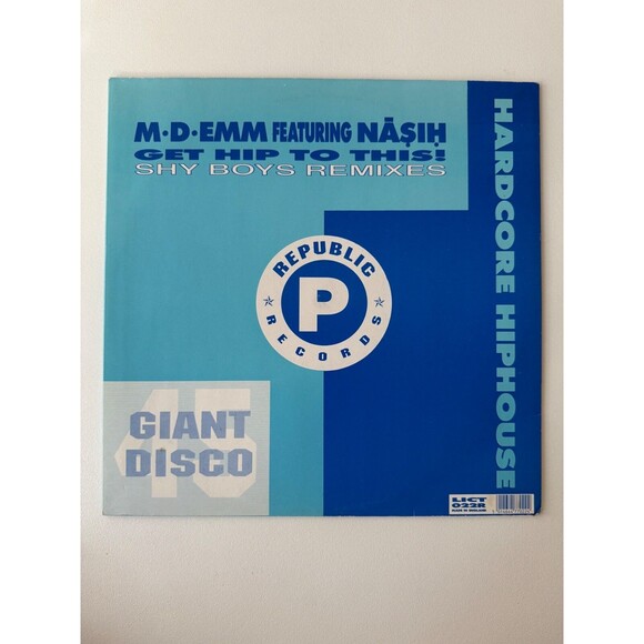 M-D-EMM Nasih Get Hip To This 12" Vinyl Single 1989 LICT 022R VG+ Shy Boys